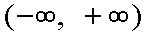 interval from negative infinity to positive infinity